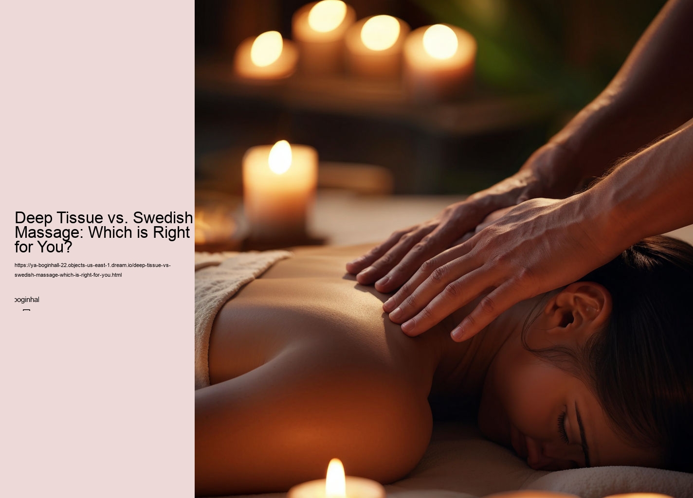 Deep Tissue vs. Swedish Massage: Which is Right for You?