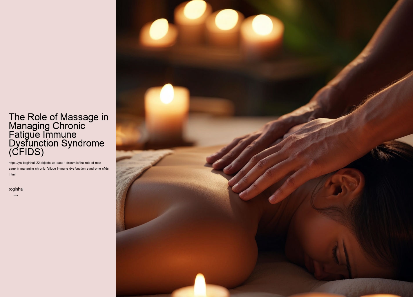 The Role of Massage in Managing Chronic Fatigue Immune Dysfunction Syndrome (CFIDS)